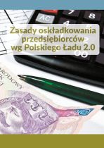 Zasady oskladkowania przedsiebiorcow wg Polskiego Ladu 